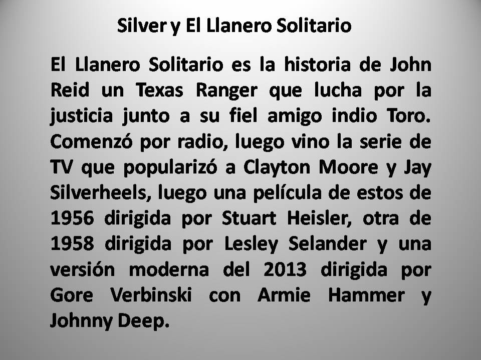 Silver y el Llanero Solitario una historia western realizada por Disney en 2013