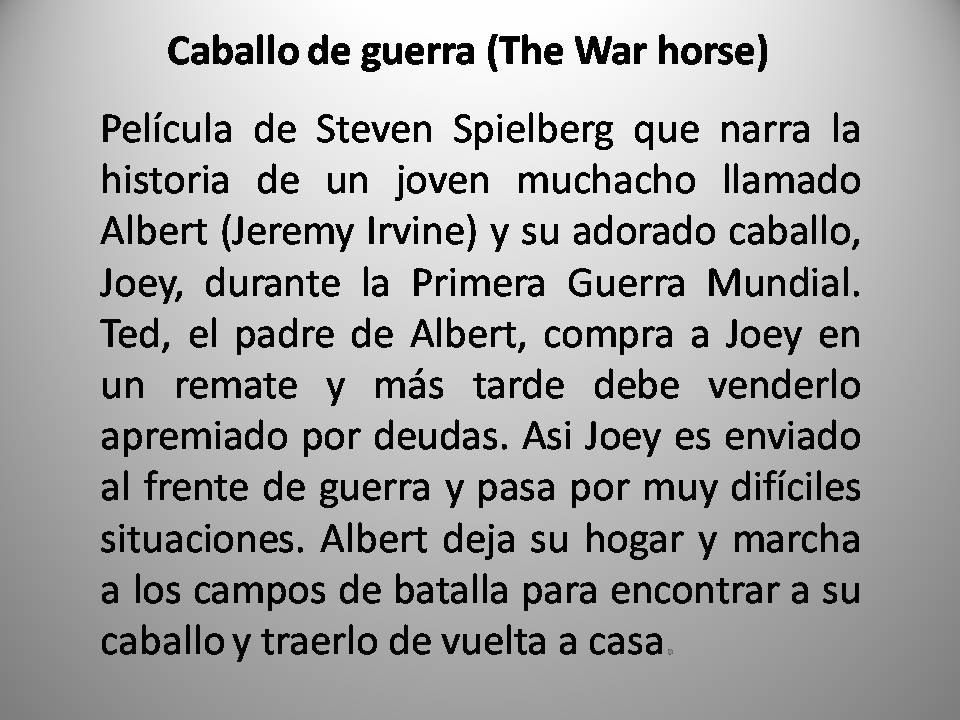 Caballo de Guerra - The War Horse