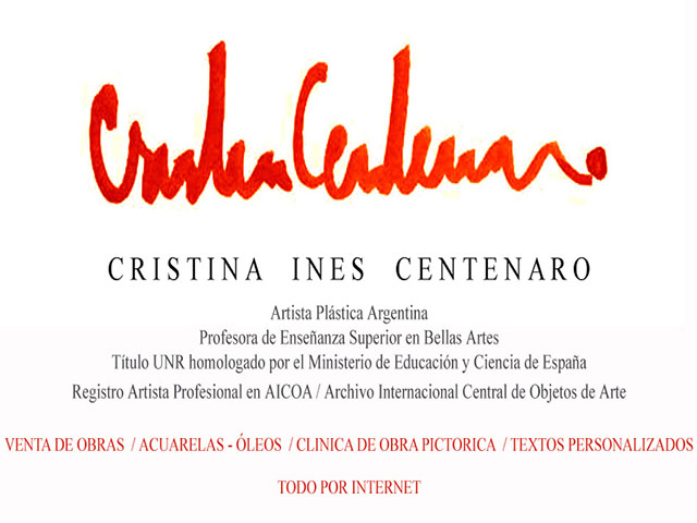 Cristina Centenaro es una artista plástica argentina, nacida en Rosario, ciudad de la provincia de Santa Fe, en 1963.Diplomada en Bellas Artes en la Universidad Nacional de Rosario (UNR) en 1989